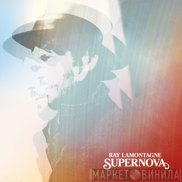 Ray Lamontagne  - Supernova