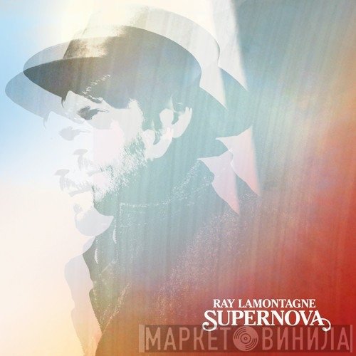 Ray Lamontagne  - Supernova