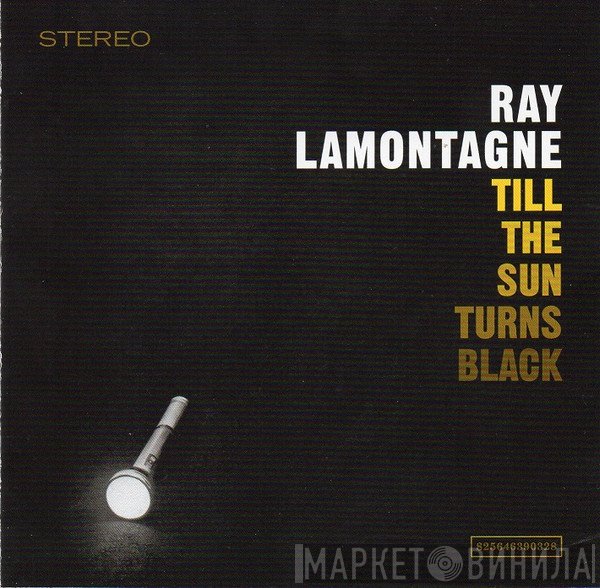 Ray Lamontagne - Till The Sun Turns Black