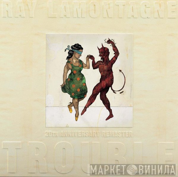 Ray Lamontagne - Trouble