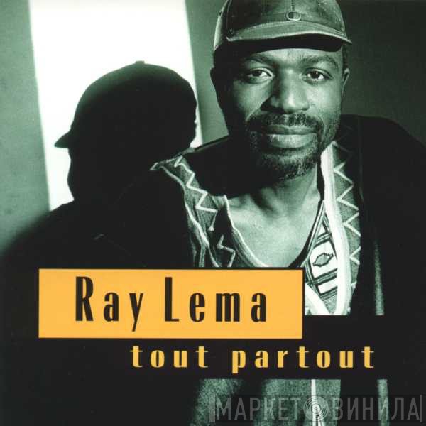 Ray Lema  - Tout Partout