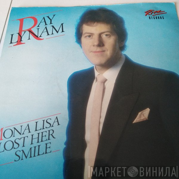 Ray Lynam - Mona Lisa's Lost Her Smile