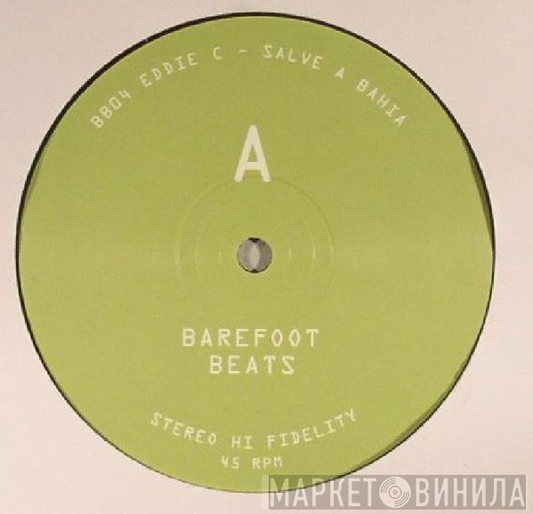 Ray Mang, Eddie C - Barefoot Beats 4