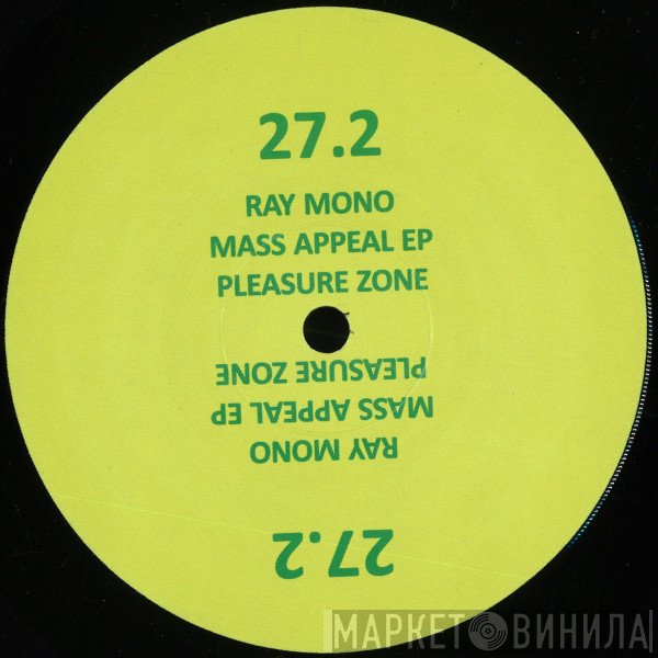 Ray Mono - Mass Appeal EP