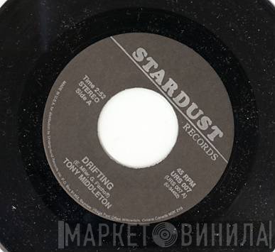 Ray Pollard, Tony Middleton - Drifting / It's A Sad Thing