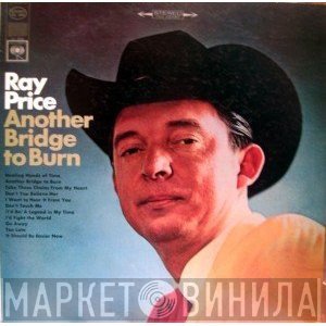 Ray Price  - Another Bridge To Burn