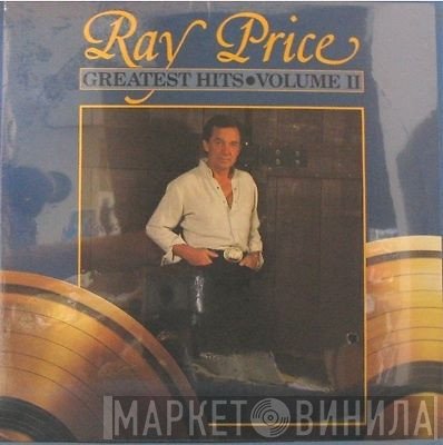 Ray Price - Greatest Hits • Volume II