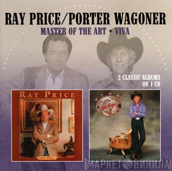 Ray Price, Porter Wagoner - Master Of The Art + Viva