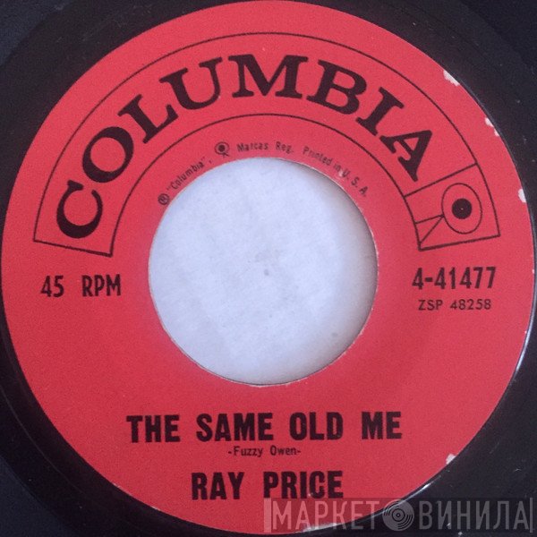 Ray Price - The Same Old Me / Under Your Spell Again
