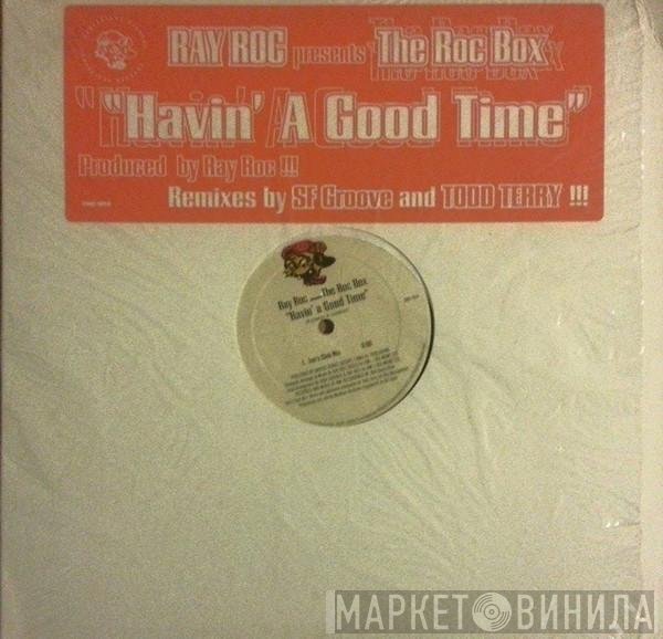 Ray Roc Checo Presents The Roc Box  - Havin' A Good Time