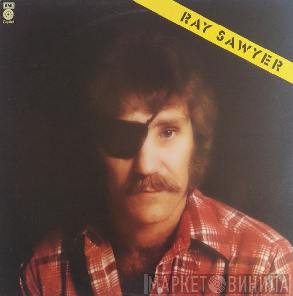 Ray Sawyer - Ray Sawyer