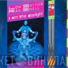 Ray Shell, Lon Satton - I Am The Starlight