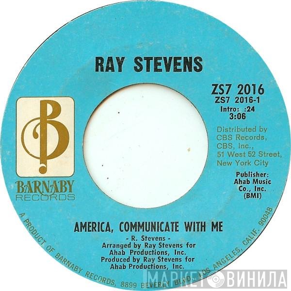 Ray Stevens  - America, Communicate With Me