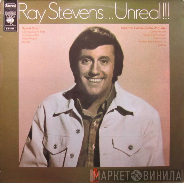 Ray Stevens  - Unreal!!!
