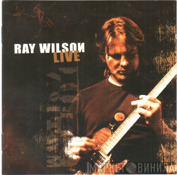 Ray Wilson  - Live