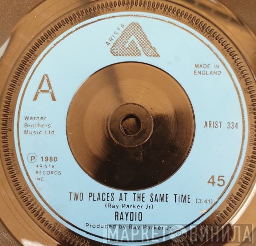 Raydio - Two Places At The Same Time