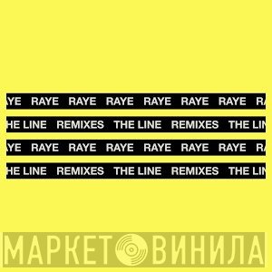 Raye   - The Line (Remixes)