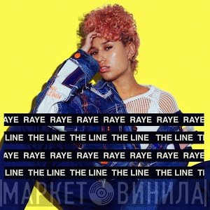 Raye   - The Line