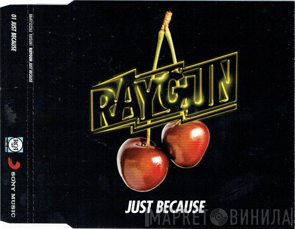 Raygun  - Just Because