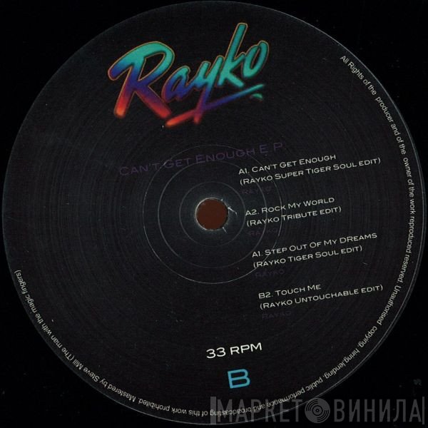 Rayko - Can't Get Enough EP