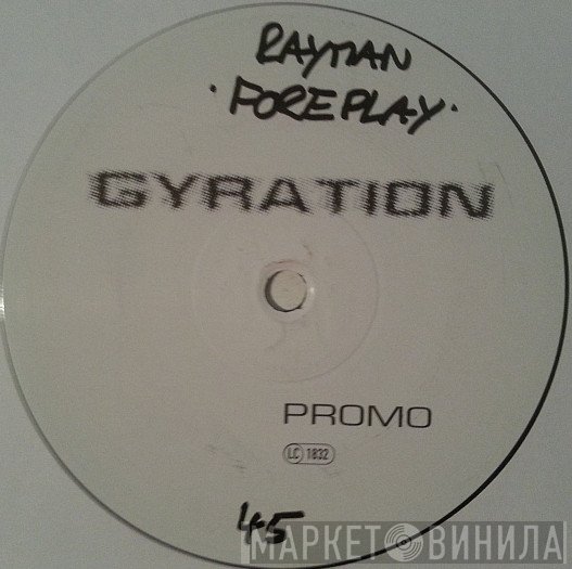 Rayman, Tyrell - Valta Roa (Tyrell Remix) / Foreplay