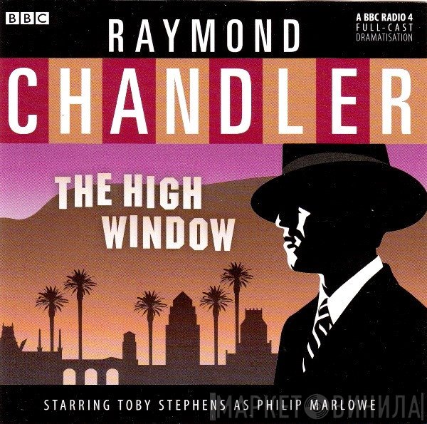 Raymond Chandler - The High Window