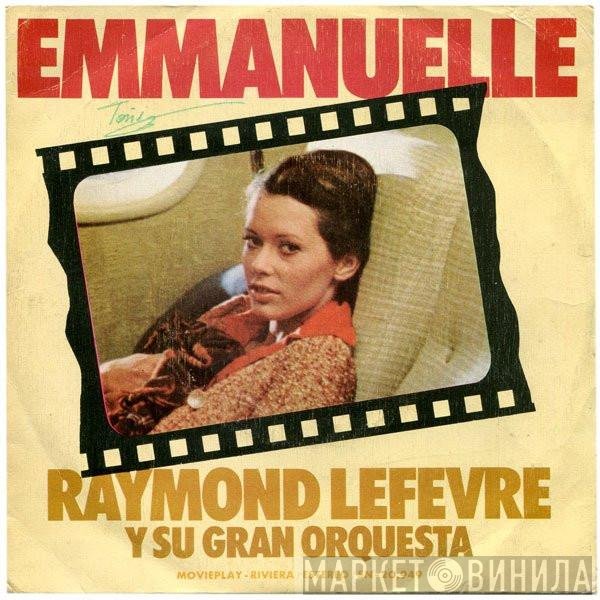 Raymond Lefèvre Et Son Grand Orchestre  - Emmanuelle