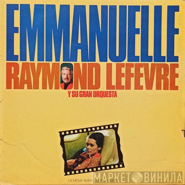 Raymond Lefèvre Et Son Grand Orchestre  - Emmanuelle