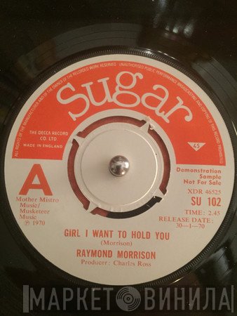 Raymond Morrison - Girl I Want To Hold You