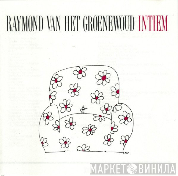 Raymond van het Groenewoud  - Intiem