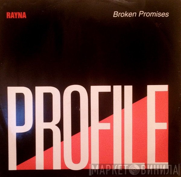 Rayna - Broken Promises