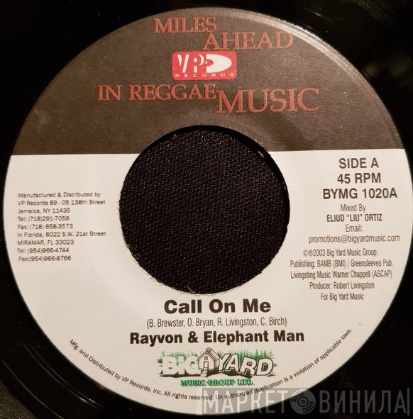 Rayvon & Elephant Man  - Call On Me