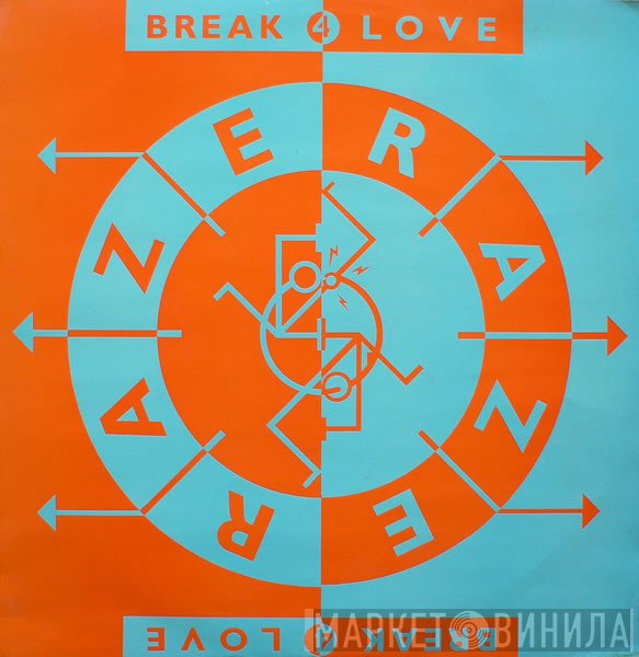 Raze - Break 4 Love
