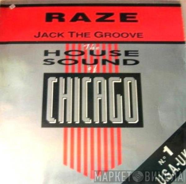 Raze - Jack The Groove / Jump In Your Dance