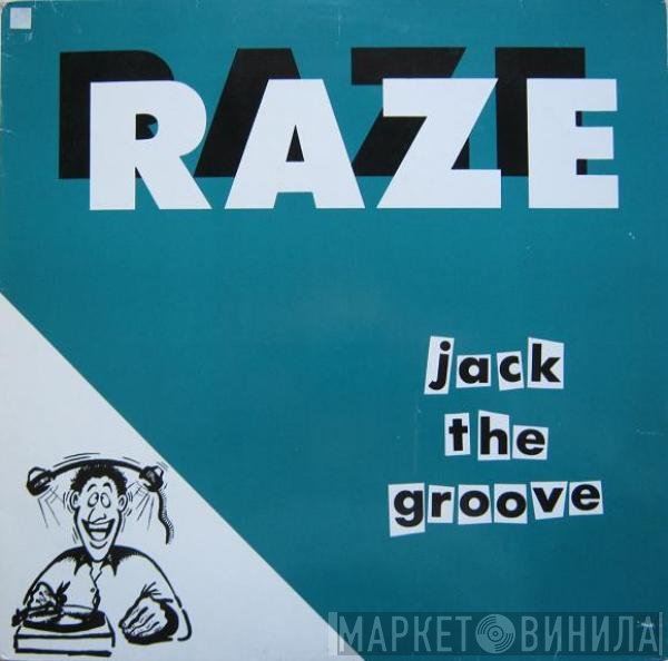 Raze  - Jack The Groove