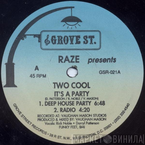 Raze, Two Cool - It's A Party