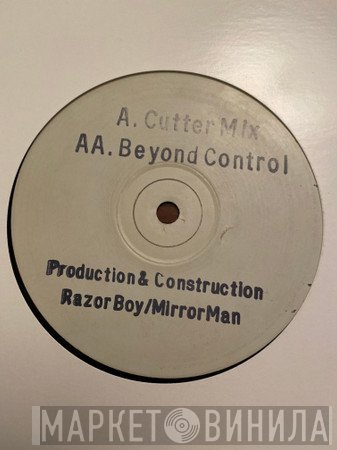 Razor Boy & Mirror Man  - Cutter Mix / Beyond Control