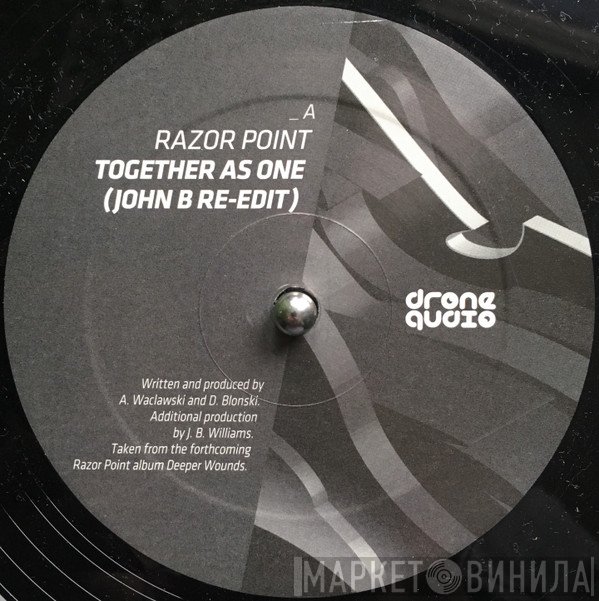 Razor Point - Together As One (John B Re-edit) / Amygdalae