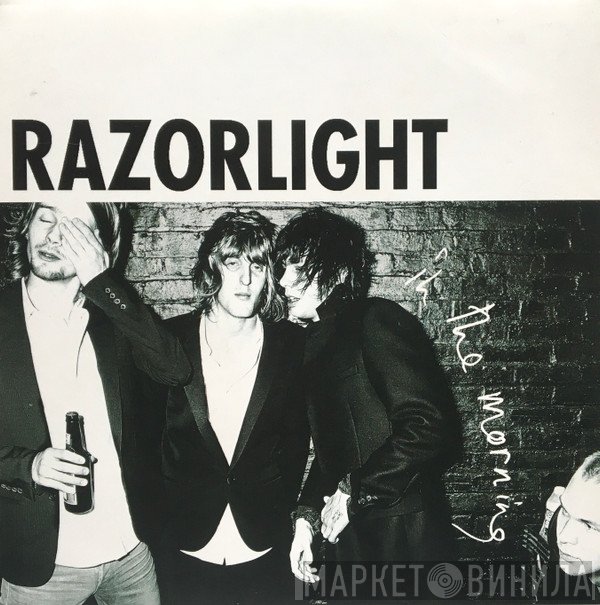 Razorlight  - In The Morning