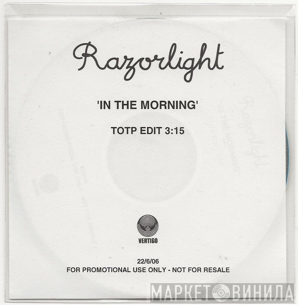 Razorlight  - In The Morning
