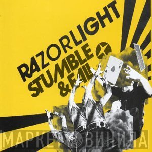 Razorlight  - Stumble & Fall