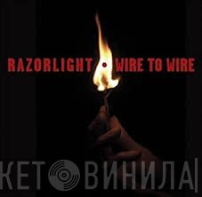 Razorlight  - Wire To Wire