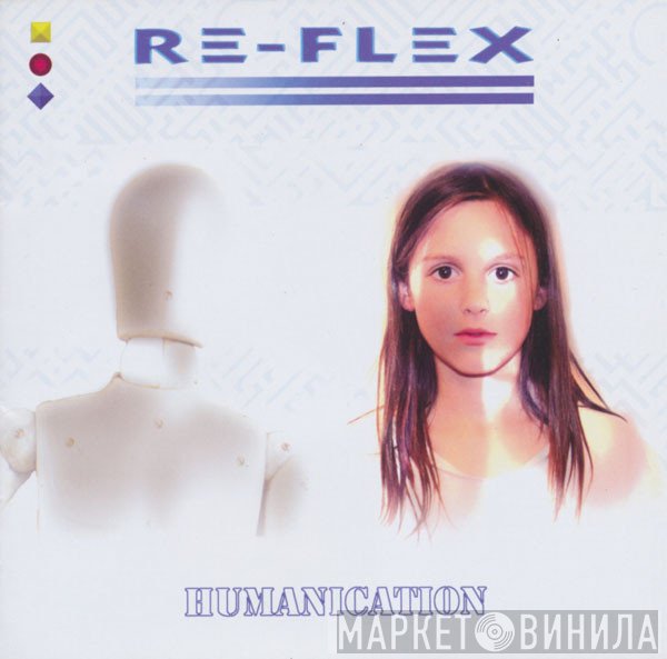 Re-Flex   - Humanication