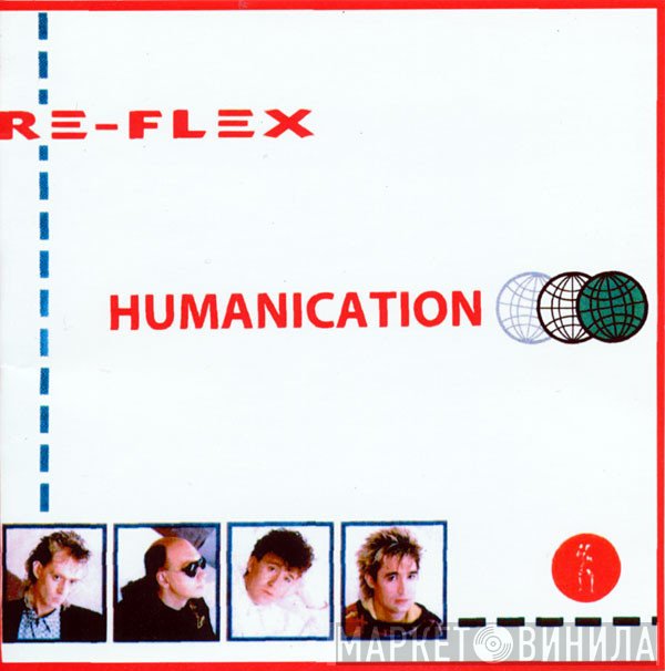 Re-Flex   - Humanication