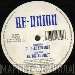 Re-Union - Need For Love