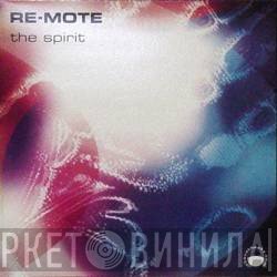 Re-mote - The Spirit