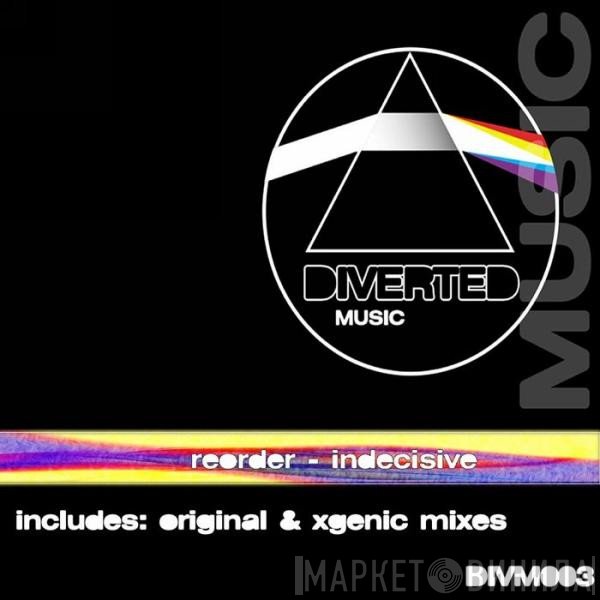 ReOrder  - Indecisive