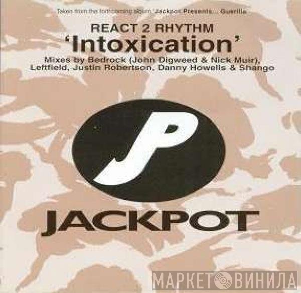 React 2 Rhythm - Intoxication