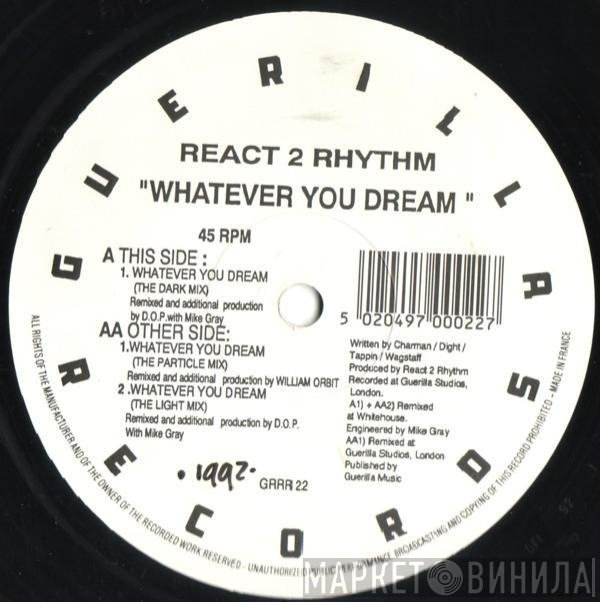 React 2 Rhythm - Whatever You Dream