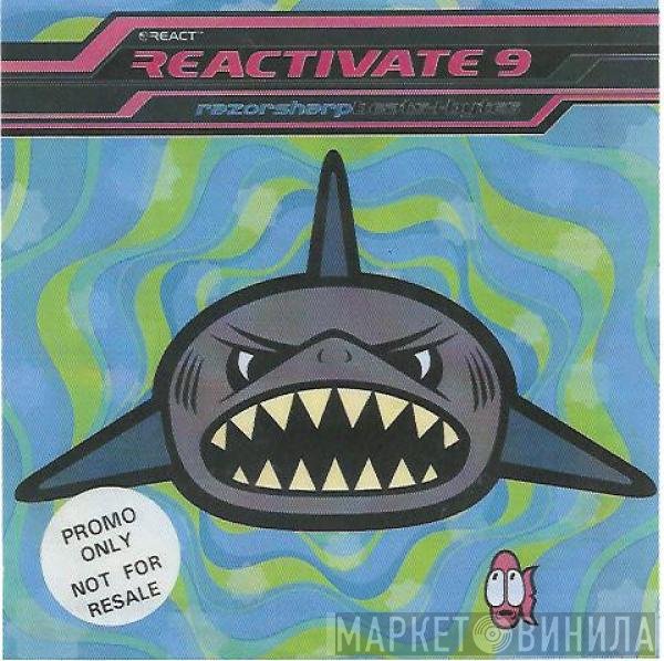  - Reactivate 9 - RazorSharp Beats+Bytes